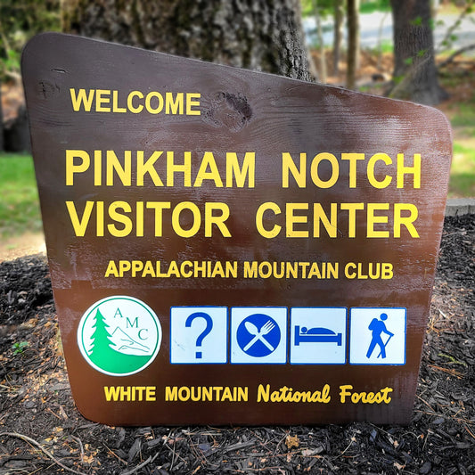 Pinkham Notch Visitor Center Sign